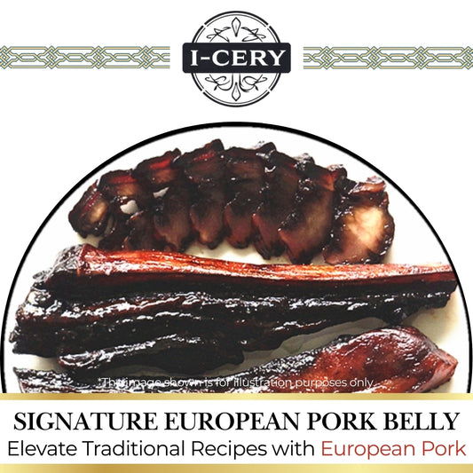 I-Cery - Signature European Pork Belly 腊肉